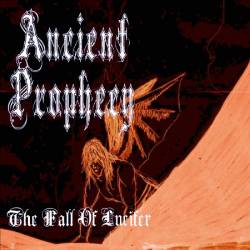 Ancient Prophecy (USA) : The Fall of Lucifer
